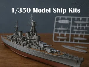 1/350 Ship Model Kits